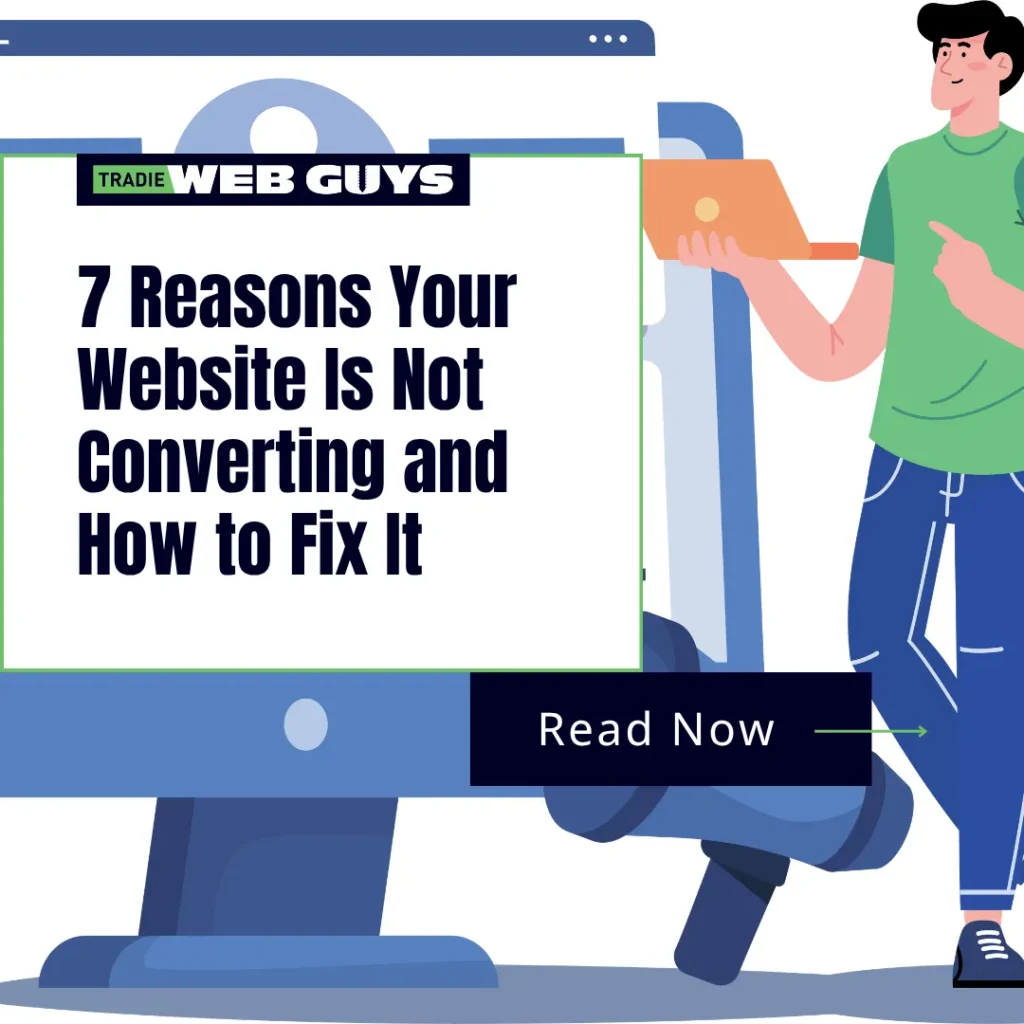 7 Reasons Your Website Is Not Converting and How to Fix It