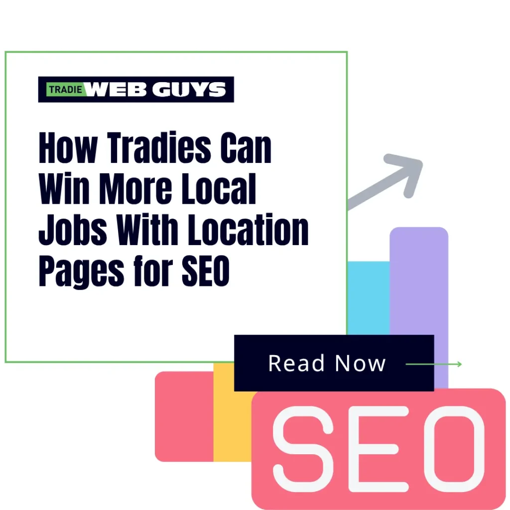 How Tradies Can Use Location Pages to Dominate Local Search