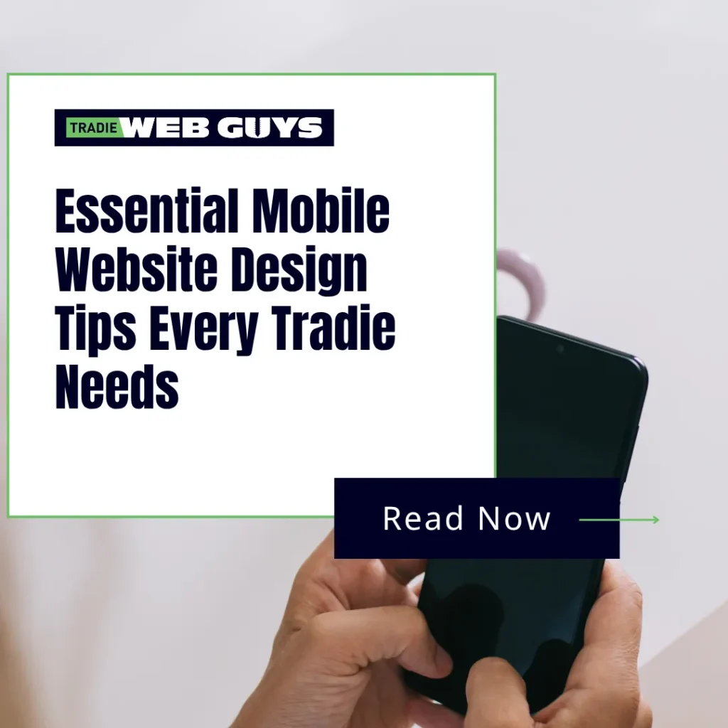 Essential Mobile Website Design Tips Every Tradie Needs