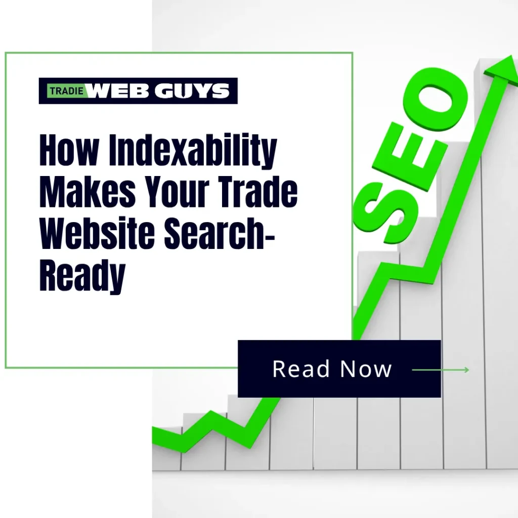 How Indexability Makes Your Trade Website Search-Ready