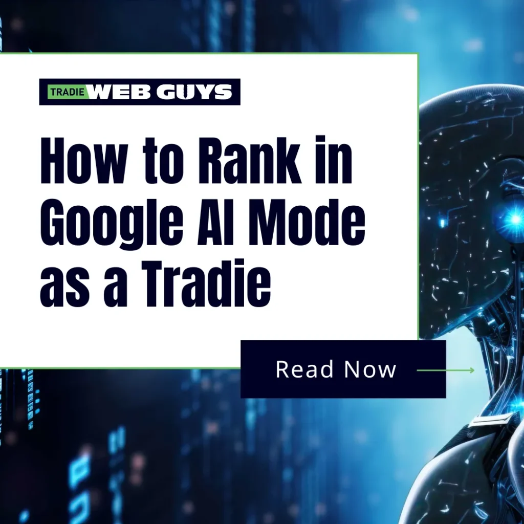 How to Rank in Google AI Mode as a Tradie