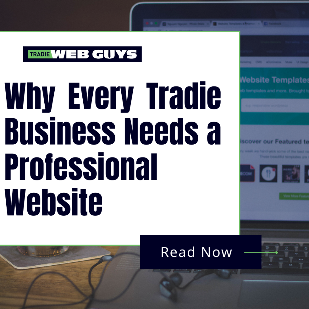 Why Every Tradie Business Needs a Professional Website