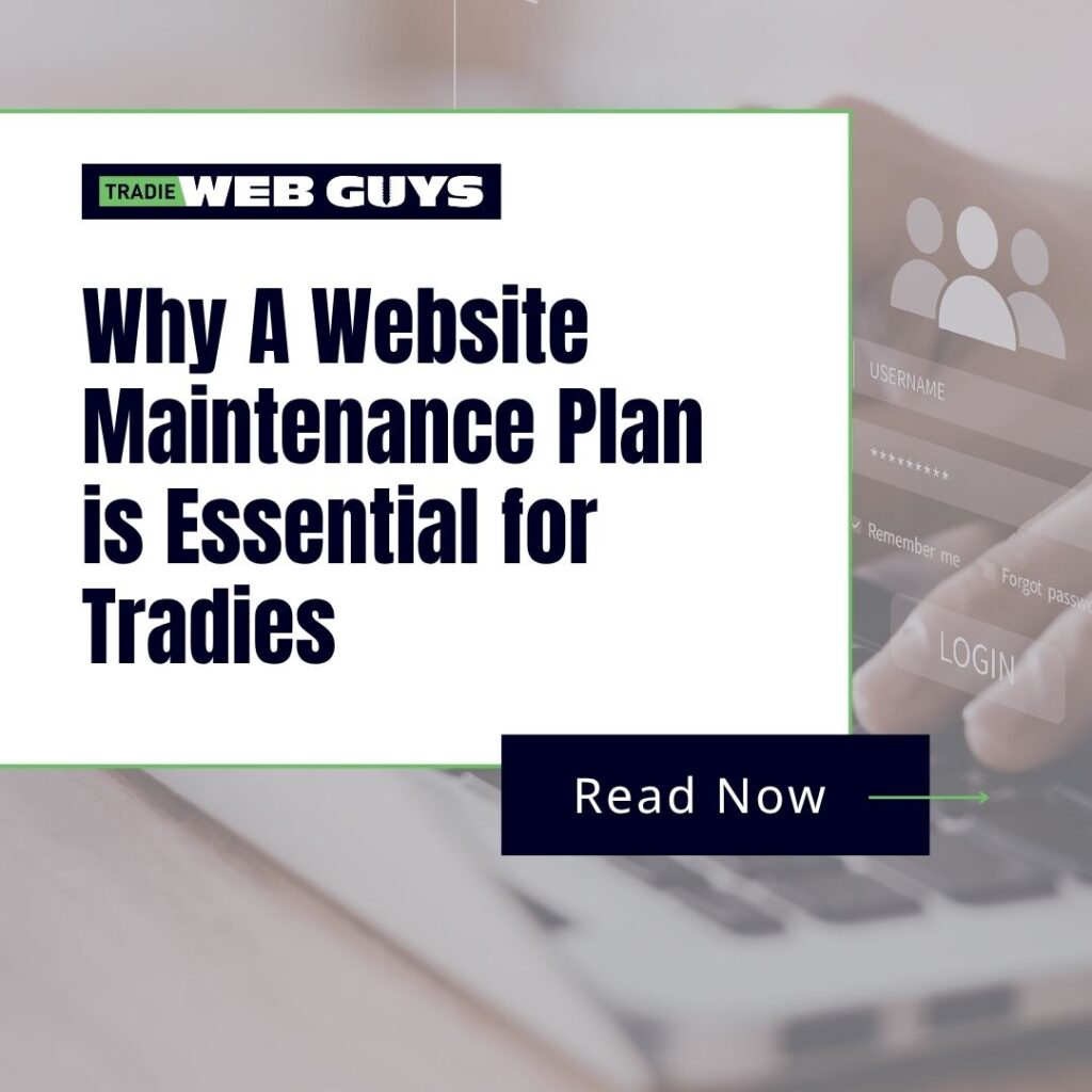 Reasons Why a WordPress Website Maintenance Plan is Essential for Tradies